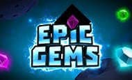 Epic Gems Casino