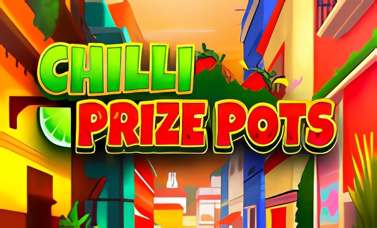 Chilli Prize Pots